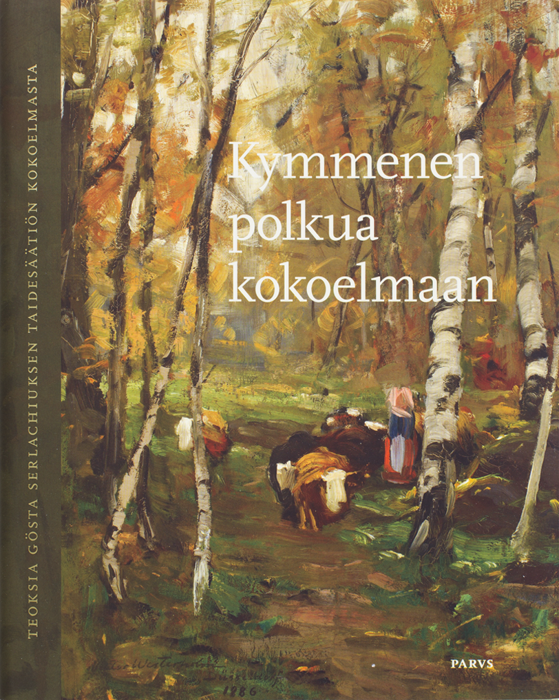 Kymmenen polkua kokoelmaan – Ten Paths to a Collection. Serlachius-museoiden julkaisu – A publication of the Serlachius Museum's