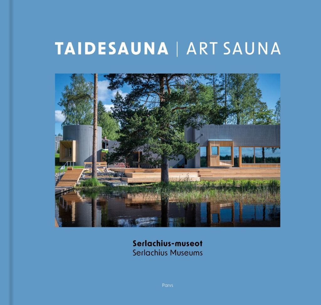 Taidesauna | Art Sauna -kirja esittelee Serlachiuksen Taidesaunaa.